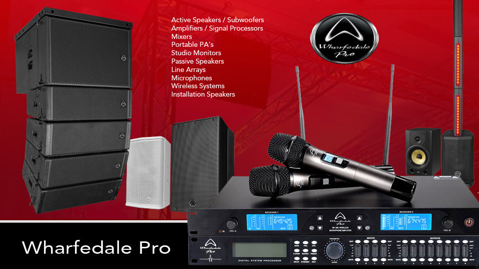 Wharfedale Pro Speakers, Amplifiers, Microphones, Mixers and More Available at Eventec